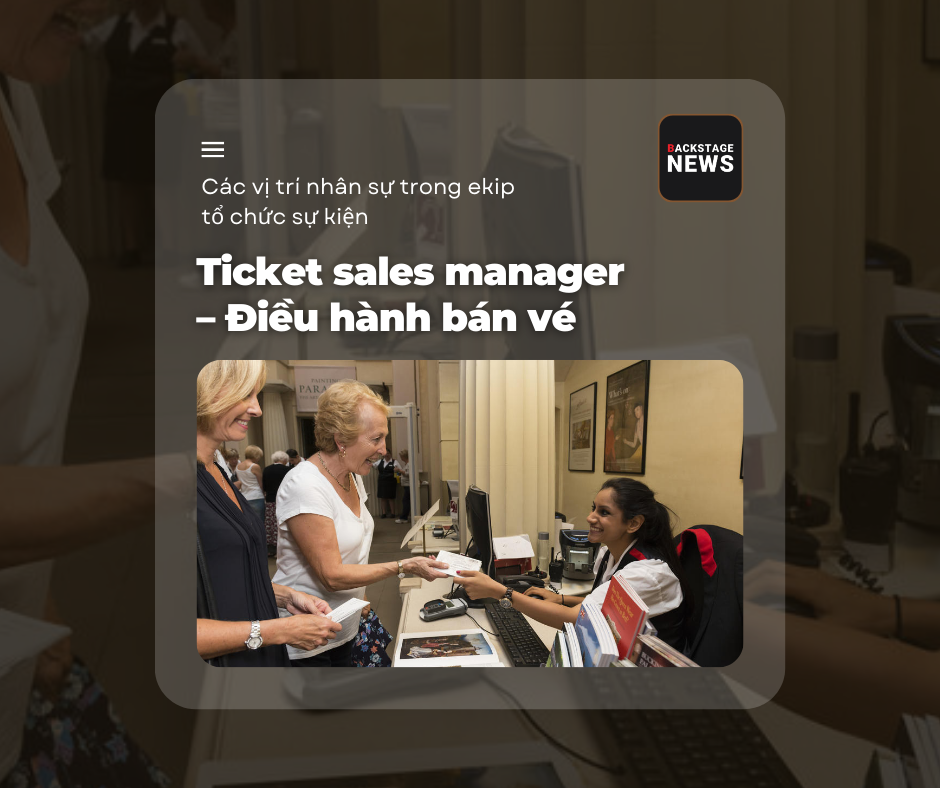 8. Ticket sales manager – Điều hành bán vé