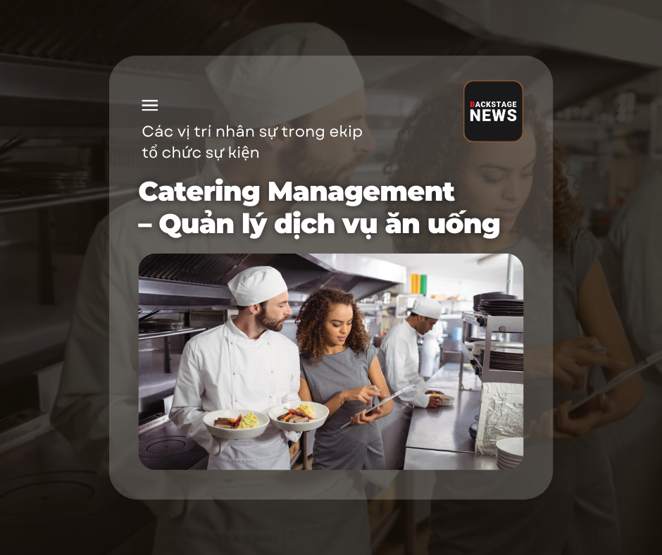 9. Catering Management – Quản lý dịch vụ ăn uống