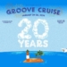 Groove Cruise sẽ kỷ niệm 20 năm thành lập với chuyến ra khơi lịch sử vào năm 2024