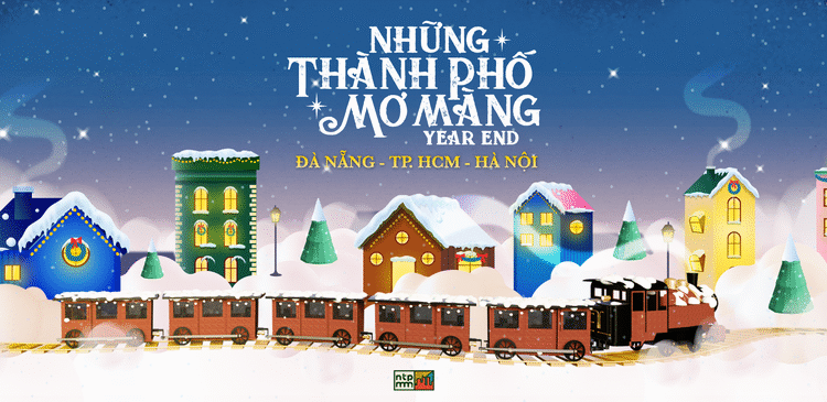 Những Thành Phố Mơ Màng Year End 2024