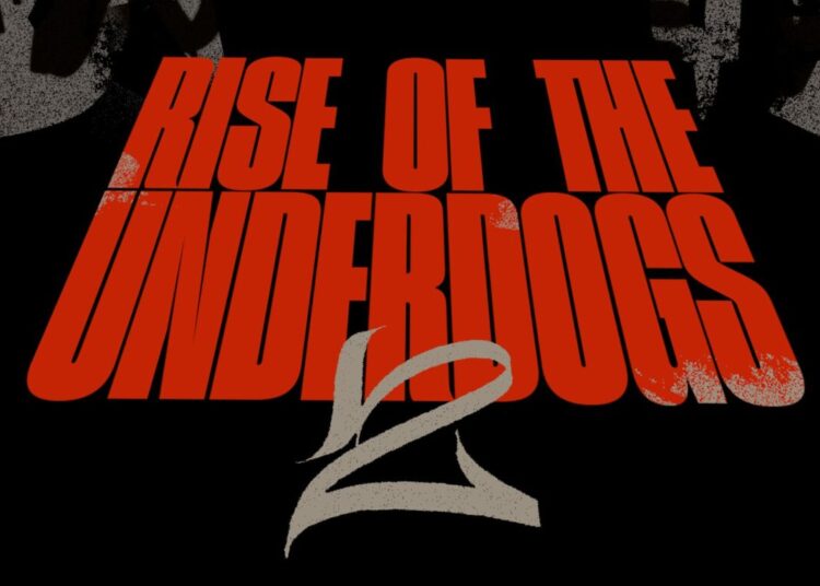 Rise Of The Underdogs 2