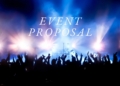 cách làm event proposal chuyên nghiệp