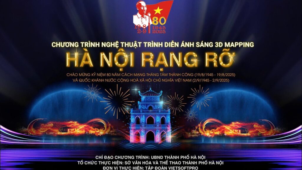 Chương trình nghệ thuật trình diễn ánh sáng 3D Mapping Hà Nội Rạng Rỡ nhân dịp kỷ niệm 80 năm Quốc khánh 2.9